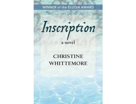 Livro Inscription, A Novel de Christine Whittemore ( Inglês )