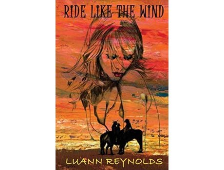 Livro Ride Like The Wind de Luann Reynolds ( Inglês )