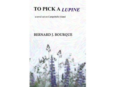 Livro To Pick A Lupine de Bernard Bourque ( Inglês )