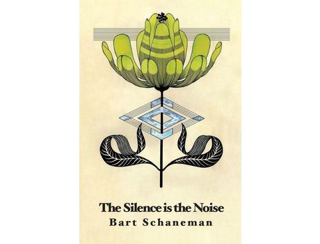 Livro The Silence Is The Noise de Bart Schaneman ( Inglês )