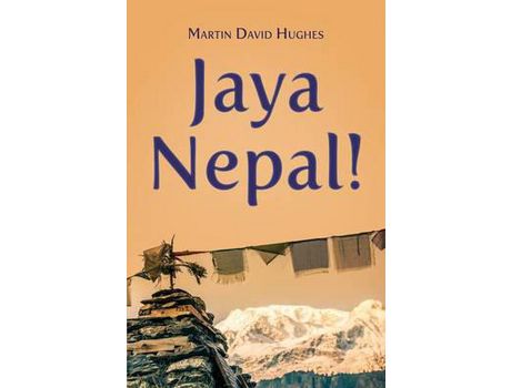 Livro Jaya Nepal! de David Hughes Martin ( Inglês )