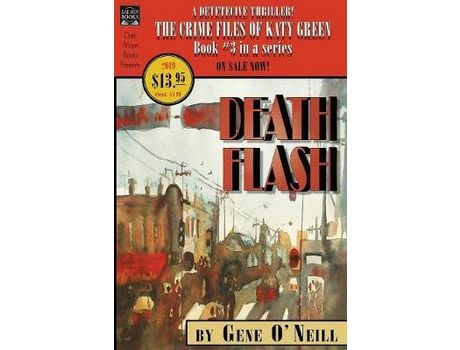 Livro Deathflash: Book 3 In The Series, The Crime Files Of Katy Green de Gene O'Neill ( Inglês )