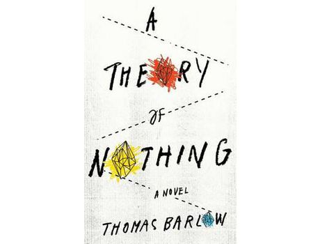 Livro A Theory Of Nothing de Thomas Barlow ( Inglês )