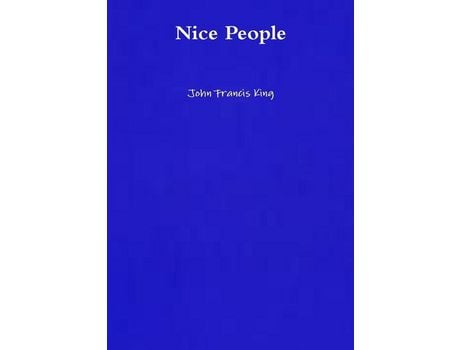 Livro Nice People de John Francis King ( Inglês )