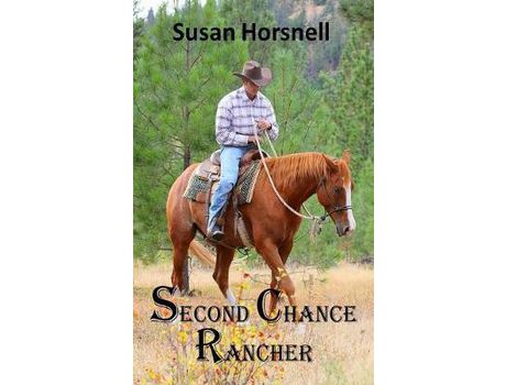 Livro Second Chance Rancher de Susan Horsnell ( Inglês )