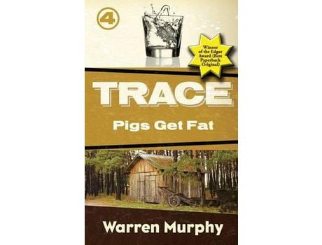 Livro Pigs Get Fat de Warren Murphy ( Inglês )