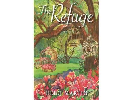 Livro The Refuge de Heidi Martin ( Inglês )