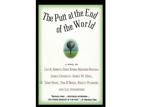 Livro The Putt At The End Of The World de Lee K. Abbott ( Inglês )