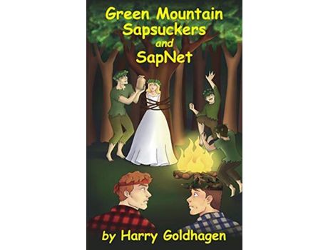 Livro Green Mountain Sapsuckers And Sapnet de Harry Goldhagen ( Inglês )