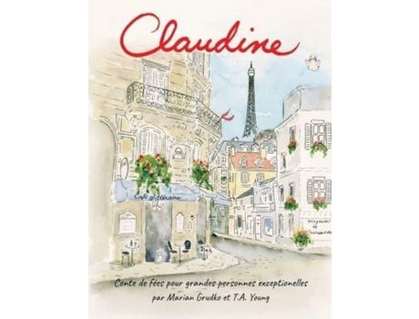 Livro Claudine: Conte De Fées Pour Grandes Personnes Exceptionelles de Marian Grudko ( Inglês )