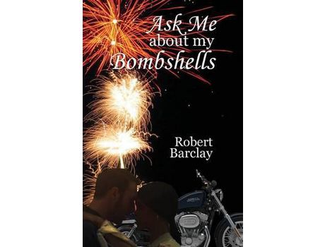 Livro Ask Me About My Bombshells de Robert Barclay ( Inglês )