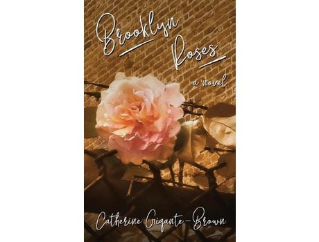 Livro Brooklyn Roses de Catherine Gigante-Brown ( Inglês )