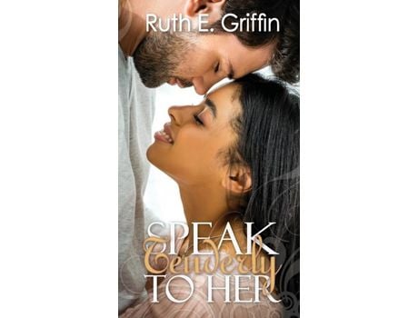 Livro Speak Tenderly To Her de Ruth E Griffin ( Inglês )