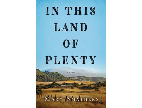 Livro In This Land Of Plenty de Mary Smathers ( Inglês )