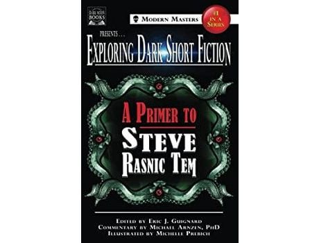 Livro Exploring Dark Short Fiction #1: A Primer To Steve Rasnic Tem de Eric J. Guignard ( Inglês )