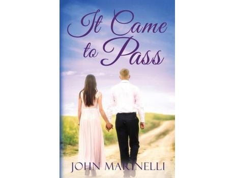 Livro It Came To Pass: A Timeless Love Story de John Marinelli ( Inglês )