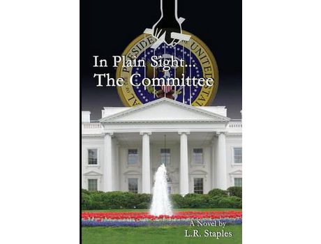 Livro In Plain Sight...The Committee de Larry R. Staples ( Inglês )