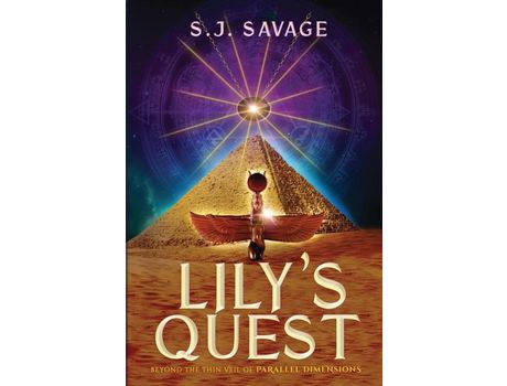 Livro Lily'S Quest - Beyond The Thin Veil Of Paralell Dimensions de S.J. Savage ( Inglês )