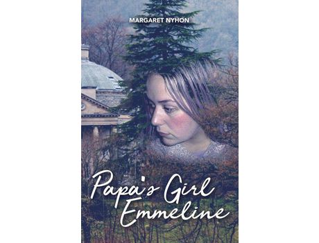 Livro Papa'S Girl Emmeline de Margaret Nyhon ( Inglês )