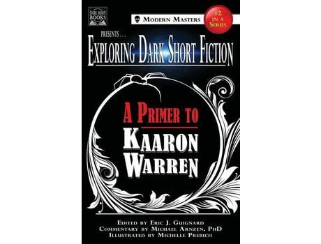 Livro Exploring Dark Short Fiction #2: A Primer To Kaaron Warren de Eric J. Guignard ( Inglês )