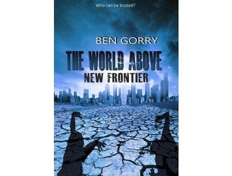 Livro The World Above 2 New Frontier de Ben Gorry ( Inglês )