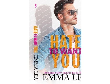 Livro Hate To Want You: Brisbane City Hearts Book 3 de Emma Lea ( Inglês )