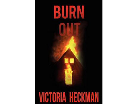 Livro Burn Out de Victoria Heckman ( Inglês )