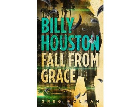 Livro Billy Houston Fall From Grace de Greg Holman ( Inglês )