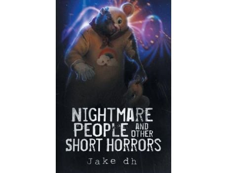 Livro Nightmare People And Other Short Horrors de Jake dh ( Inglês )