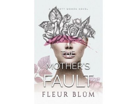 Livro The Mother'S Fault de Fleur Blüm ( Inglês )