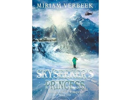 Livro Skyseeker'S Princess: Escape Does Not Spell Freedom de Miriam Verbeek ( Inglês )