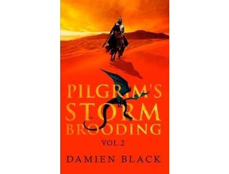 Livro Pilgrim'S Storm Brooding Volume 2: A Dark Fantasy Epic de Damien Black ( Inglês )