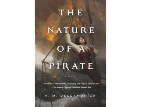 Livro Nature Of A Pirate de A. M. Dellamonica ( Inglês )