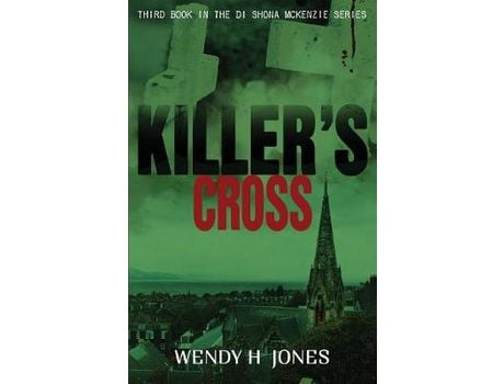 Livro Killer'S Cross: A Di Shona Mckenzie Mystery de Wendy H. Jones ( Inglês )