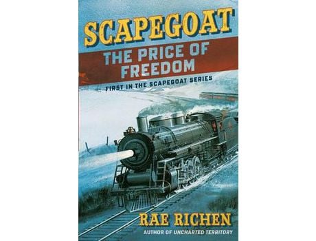 Livro Scapegoat: The Price Of Freedom: Book One de Rae Richen ( Inglês )