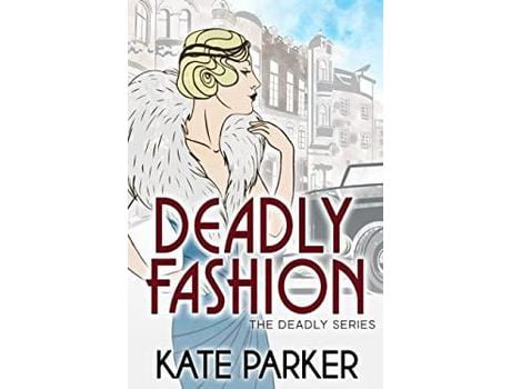 Livro Deadly Fashion de Kate Parker ( Inglês )