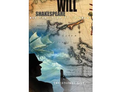 Livro Will Shakespeare And The Ships Of Solomon de Christopher Grey ( Inglês )