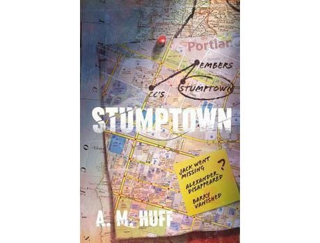 Livro Stumptown de A. M. Huff ( Inglês )