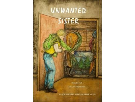 Livro Unwanted Sister de Sandra Denbo ( Inglês )