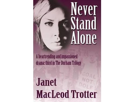 Livro Never Stand Alone de Janet MacLeod Trotter ( Inglês )