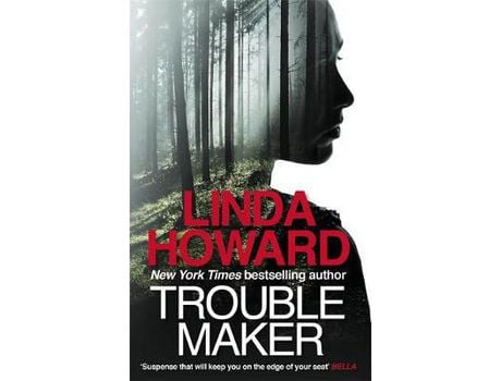 Livro Troublemaker de Linda Howard ( Inglês )