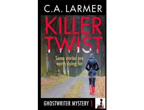 Livro Killer Twist: A Ghostwriter Mystery de C. A. Larmer ( Inglês )