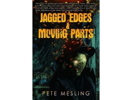 Livro Jagged Edges &Amp; Moving Parts de Pete Mesling ( Inglês )