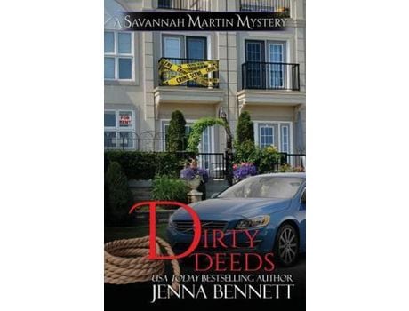 Livro Dirty Deeds: A Savannah Martin Novel de Jenna Bennett ( Inglês )