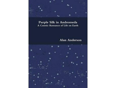 Livro Purple Silk In Andromeda de Alan Anderson ( Inglês )