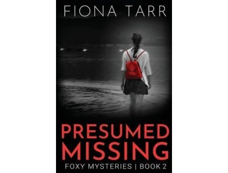 Livro Presumed Missing de Fiona Tarr ( Inglês )