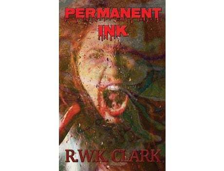 Livro Permanent Ink: Deadwalkers de R W K Clark ( Inglês )