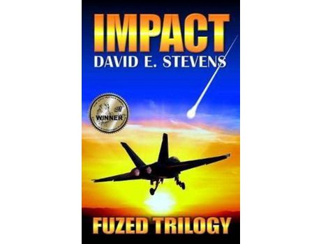 Livro Impact: Fuzed Trilogy Book 1 de David E Stevens ( Inglês )