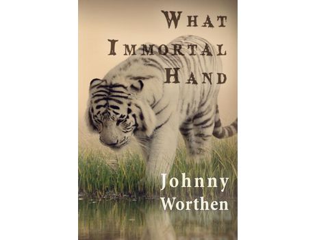 Livro What Immortal Hand de Johnny Worthen ( Inglês )