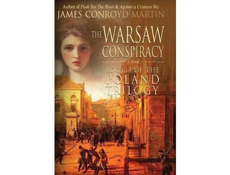 Livro The Warsaw Conspiracy (The Poland Trilogy Book 3) de James Conroyd Martin ( Inglês )